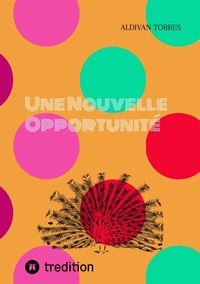 Une Nouvelle Opportunité