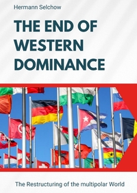 The End of Western Dominance