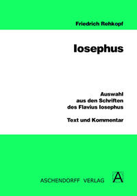 Auswahl aus den Schriften des Flavius Iosephus