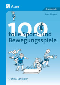 100 tolle Sport- und Bewegungsspiele, Klasse 1/2