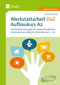 Werkstattarbeit DaZ - Aufbaukurs A2