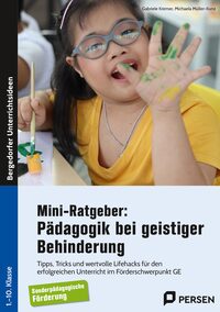 Mini-Ratgeber: Pädagogik bei geistiger Behinderung