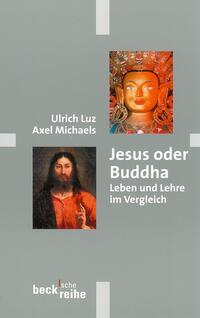 Beck'sche Reihe / Jesus oder Buddha