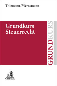 Grundkurs Steuerrecht