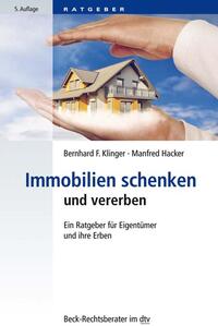 Immobilien schenken und vererben