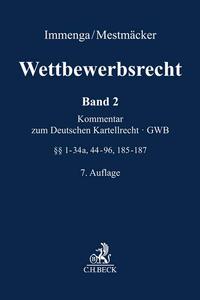 Wettbewerbsrecht Band 2: GWB. Kommentar zum Deutschen Kartellrecht