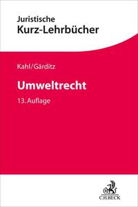 Kurzlehrbücher für das Juristische Studium / Umweltrecht