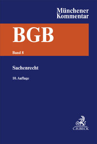 Münchener Kommentar zum Bürgerlichen Gesetzbuch Bd. 8: Sachenrecht §§ 854-1296, WEG, ErbbauRG