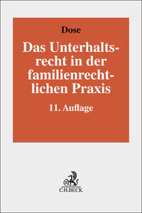 Das Unterhaltsrecht in der familienrechtlichen Praxis