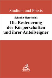 Die Besteuerung der Körperschaften und ihrer Anteilseigner