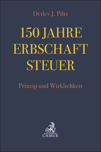 150 Jahre Erbschaftsteuer