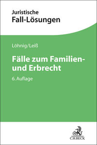 Fälle zum Familien- und Erbrecht