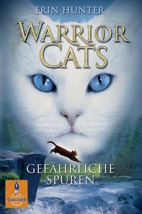 Warrior Cats. Gefährliche Spuren