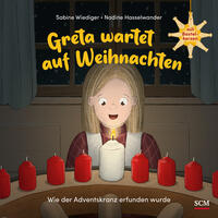 Greta wartet auf Weihnachten - Wie der Adventskranz erfunden wurde