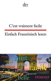 C'est vraiment facile Einfach Französisch lesen