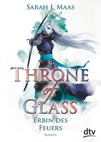 Throne of Glass – Erbin des Feuers