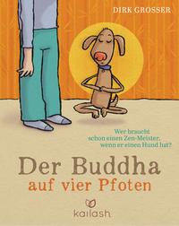 Der Buddha auf vier Pfoten