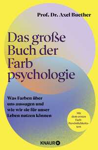 Das große Buch der Farbpsychologie