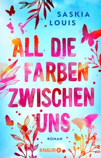 All die Farben zwischen uns