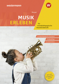 Musik erleben für sozialpädagogische Assistenzberufe