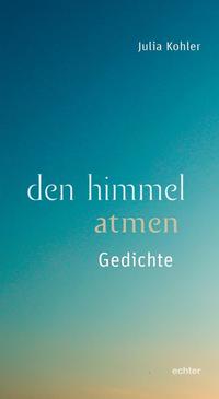 den himmel atmen