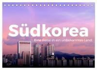 Südkorea - Eine Reise in ein unbekanntes Land. (Tischkalender 2025 DIN A5 quer), CALVENDO Monatskalender