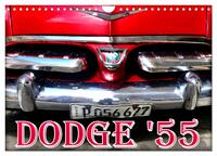 DODGE '55 (Wandkalender 2025 DIN A4 quer), CALVENDO Monatskalender