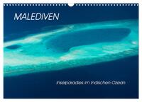 Malediven - Inselparadies im Indischen Ozean (Wandkalender 2025 DIN A3 quer), CALVENDO Monatskalender