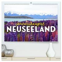 Naturschauspiel Neuseeland (hochwertiger Premium Wandkalender 2025 DIN A2 quer), Kunstdruck in Hochglanz