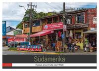 Südamerika - Reise ans Ende der Welt (Wandkalender 2025 DIN A2 quer), CALVENDO Monatskalender