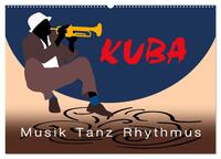 Kuba - Musik Tanz Rhythmus (Wandkalender 2025 DIN A2 quer), CALVENDO Monatskalender