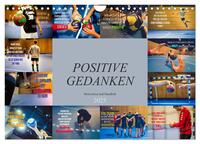 Positive Gedanken - Motivation und Handball (Wandkalender 2025 DIN A4 quer), CALVENDO Monatskalender