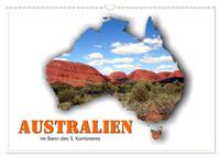 Australien - Im Bann des 5. Kontinents (Wandkalender 2025 DIN A3 quer), CALVENDO Monatskalender