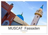 MUSCAT Fassaden (Wandkalender 2025 DIN A2 quer), CALVENDO Monatskalender