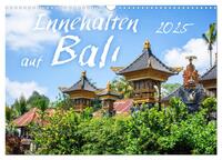 Innehalten auf Bali (Wandkalender 2025 DIN A3 quer), CALVENDO Monatskalender