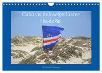 Cabo verde Inselgeflüster - Ilha do Sal (Wandkalender 2025 DIN A4 quer), CALVENDO Monatskalender