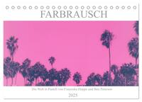 Farbrausch - die Welt in Pastell (Tischkalender 2025 DIN A5 quer), CALVENDO Monatskalender