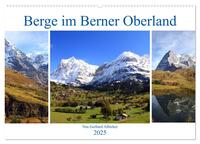 Berge im Berner Oberland (Wandkalender 2025 DIN A2 quer), CALVENDO Monatskalender