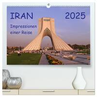 Iran - Impressionen einer Reise (hochwertiger Premium Wandkalender 2025 DIN A2 quer), Kunstdruck in Hochglanz