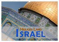 Israel - Heiliges Land (Wandkalender 2025 DIN A2 quer), CALVENDO Monatskalender