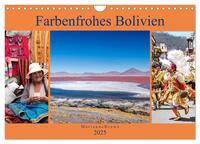 Farbenfrohes Bolivien (Wandkalender 2025 DIN A4 quer), CALVENDO Monatskalender