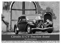 Citroën 11 CV Traction Avant in schwarzweiss (Wandkalender 2025 DIN A2 quer), CALVENDO Monatskalender