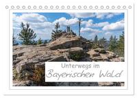 Unterwegs im Bayerischen Wald (Tischkalender 2025 DIN A5 quer), CALVENDO Monatskalender