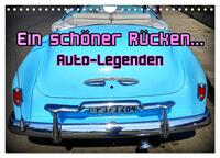 Auto-Legenden - Ein schöner Rücken... (Wandkalender 2025 DIN A4 quer), CALVENDO Monatskalender