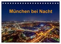 München bei Nacht (Tischkalender 2025 DIN A5 quer), CALVENDO Monatskalender