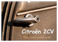 Citroën 2CV Alte Liebe rostet nicht (Wandkalender 2025 DIN A3 quer), CALVENDO Monatskalender