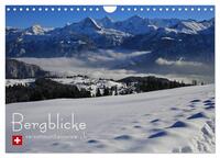 Bergblicke - swissmountainview.ch (Wandkalender 2025 DIN A4 quer), CALVENDO Monatskalender