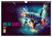 Break Dance (Wandkalender 2025 DIN A4 quer), CALVENDO Monatskalender