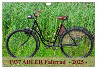 1937 ADLER Fahrrad (Wandkalender 2025 DIN A4 quer), CALVENDO Monatskalender