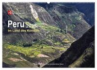 Peru 2025 Im Land des Kondors (Wandkalender 2025 DIN A2 quer), CALVENDO Monatskalender